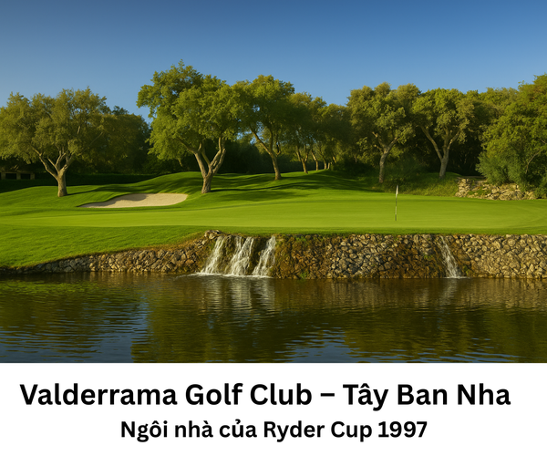 Valderrama Golf Club – Tây Ban Nha
